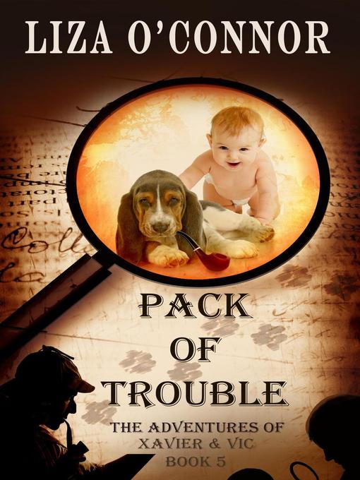 Title details for Pack of Trouble by Liza O'Connor - Available